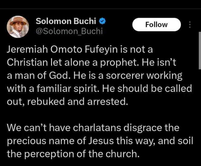 Solomon Buchi calls for arrest of Jeremiah Fufeyin, labels him a false prophet