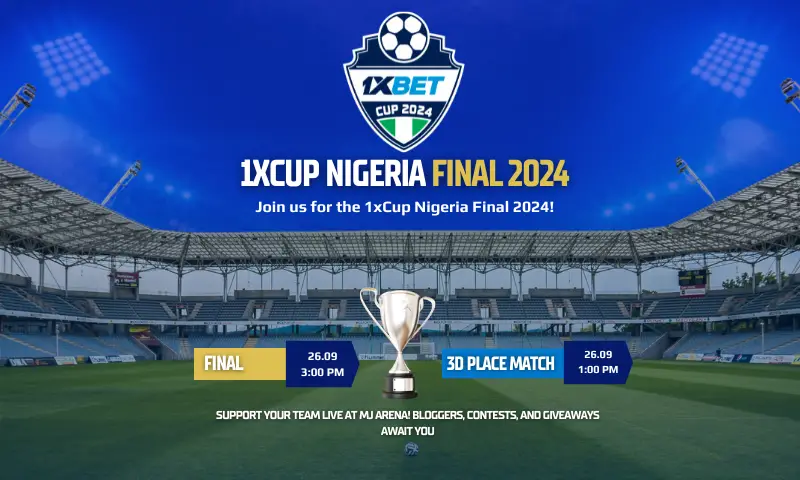 1xBet Cup Nigeria 2024: The Grand Final Is Coming!