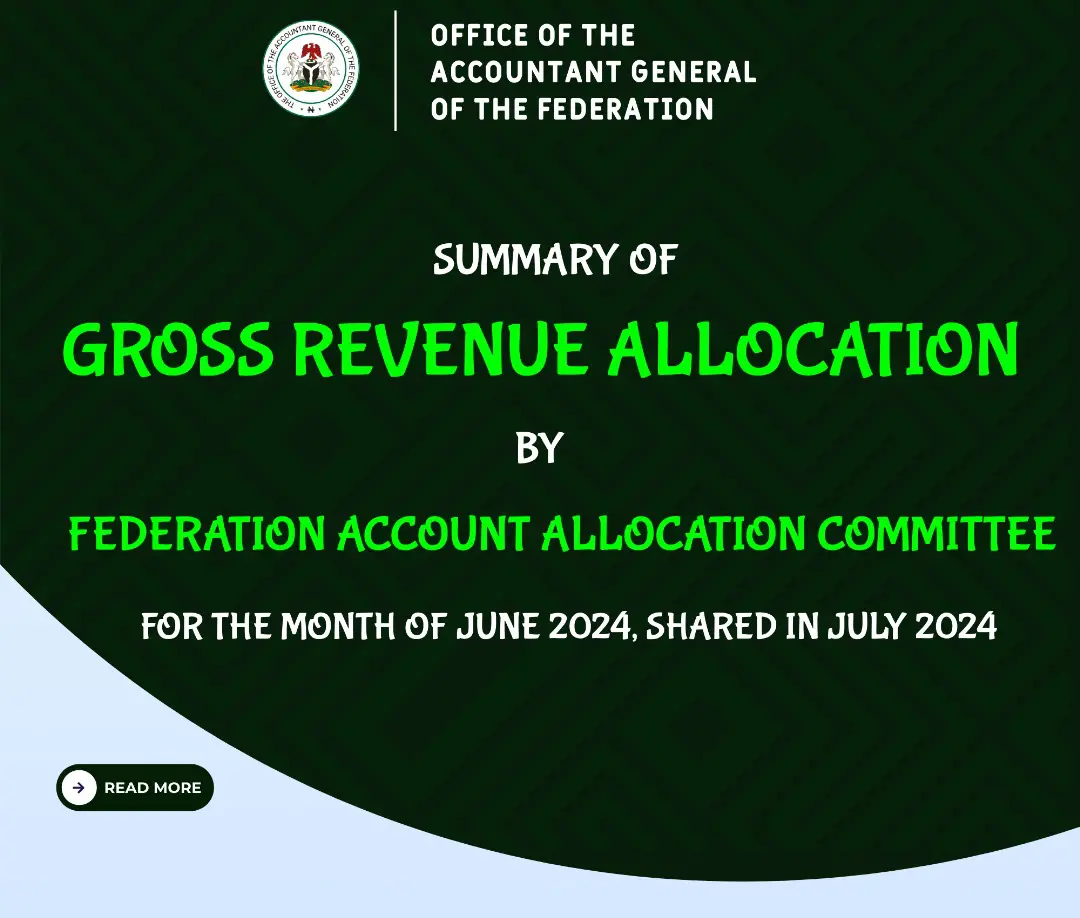 Accountant General of Federation releases summary of Gross Revenue Allocation for June 2024