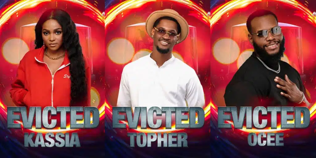 Kassia, Topher, and Ocee Evicted from BBNaija Season 9