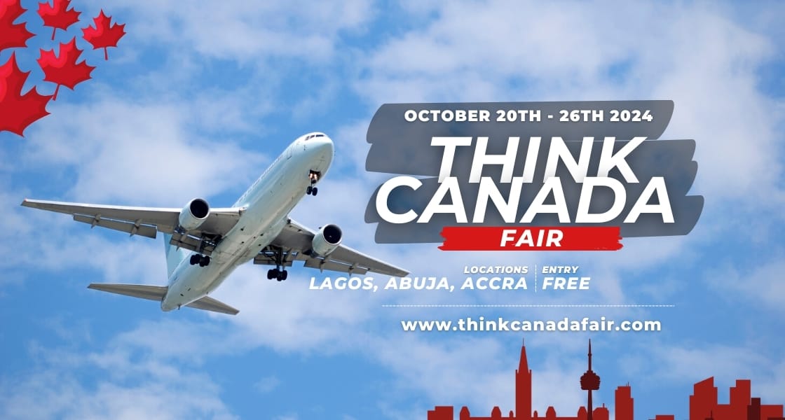 Think Canada Education Fair Set To Empower Nigerian And Ghanaian Students With Exciting Opportunities To Study In Canada