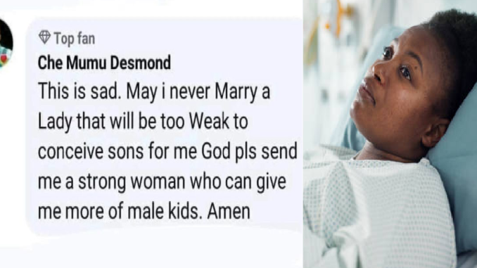 "May I not marry a woman that will be too weak to conceive sons for me" – Man