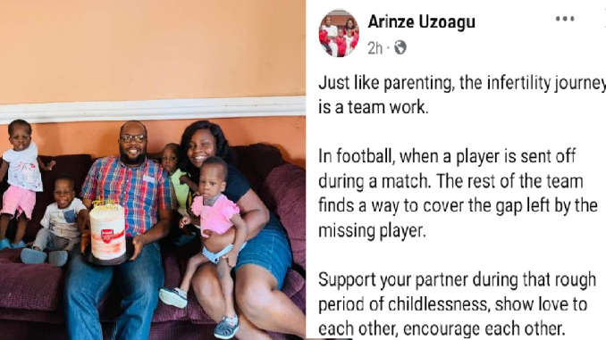 A Nigerian Man And Father Of Four Advises His Peers Still Trying For Children With Their Partners