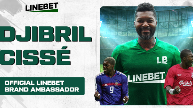 Linebet and Djibril Cissé