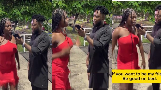 "If you want to be my friend, you must be good on bed" – Lady (WATCH)