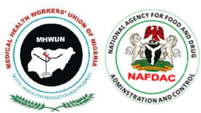 MHWUN NAFDAC Suspends Indefinite Strike for One Month, See Why