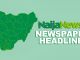 Top Nigerian Newspaper Headlines For Today, Tuesday, 1st October, 2024