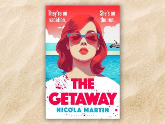 Win a copy of The Getaway by Nicola Martin in this week's Fabulous book competition