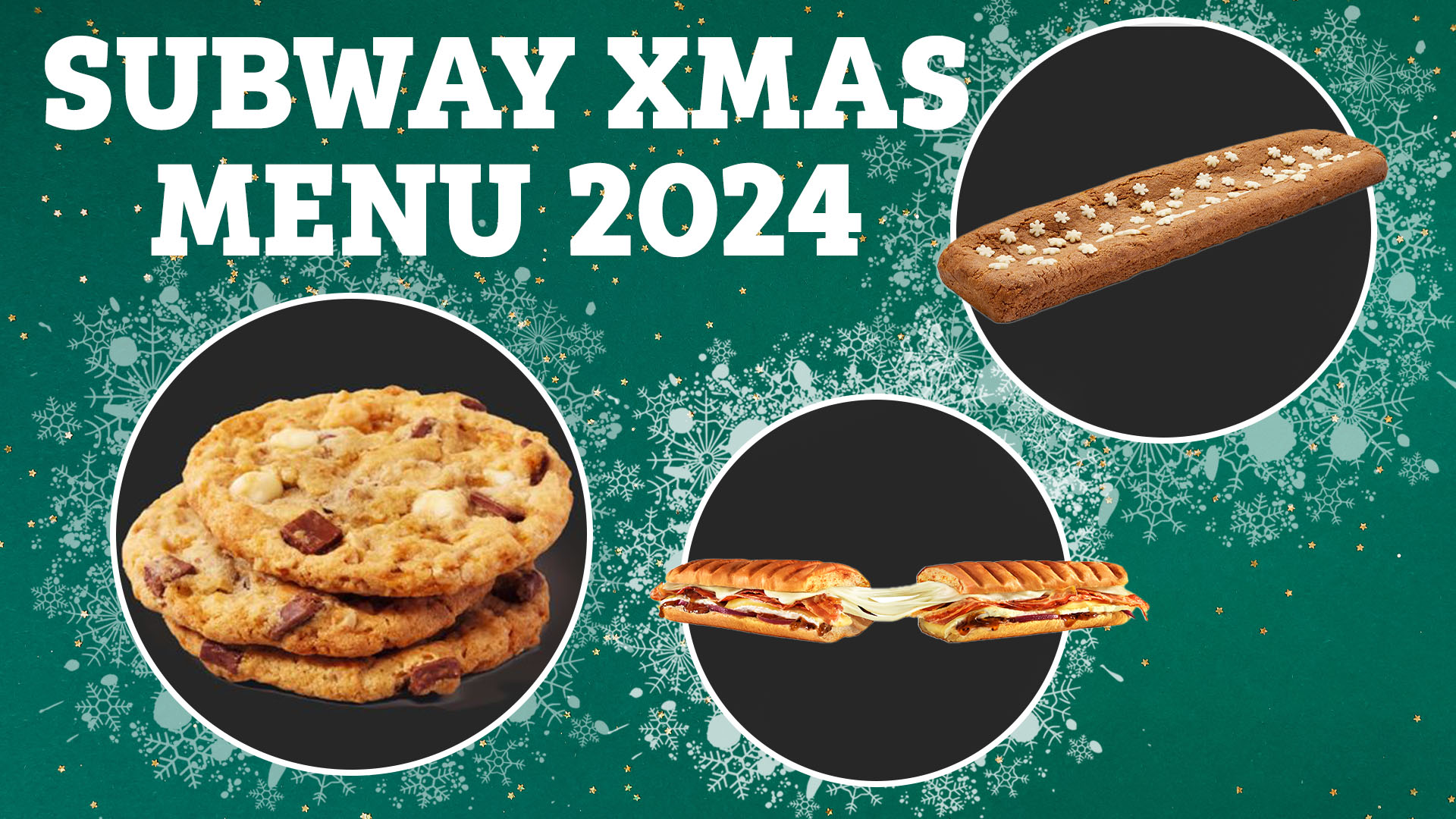 Subway reveals Christmas menu including 'ultimate Xmas sarnie' and footlong gingerbread cookie