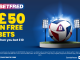 Get £50 in free bets to spend on football when you stake £10 with Betfred