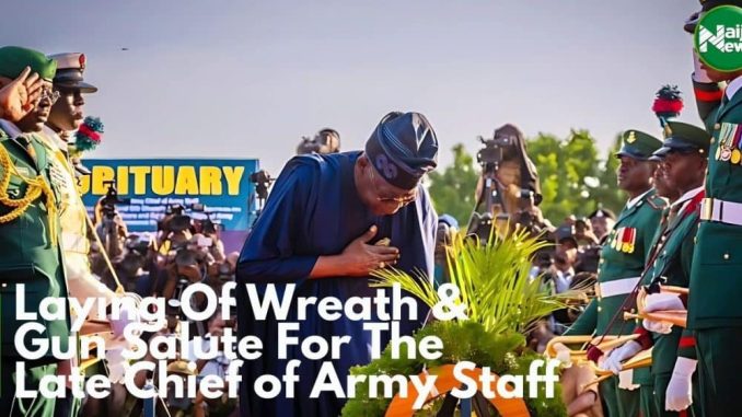 Full Video: Laying Of Wreath And Gun Salute For Late Chief Of Army Staff