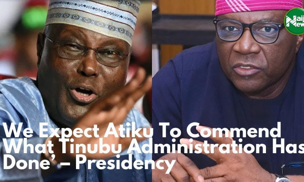 We Expect Atiku To Commend What Tinubu’s Govt Has Done – Presidency