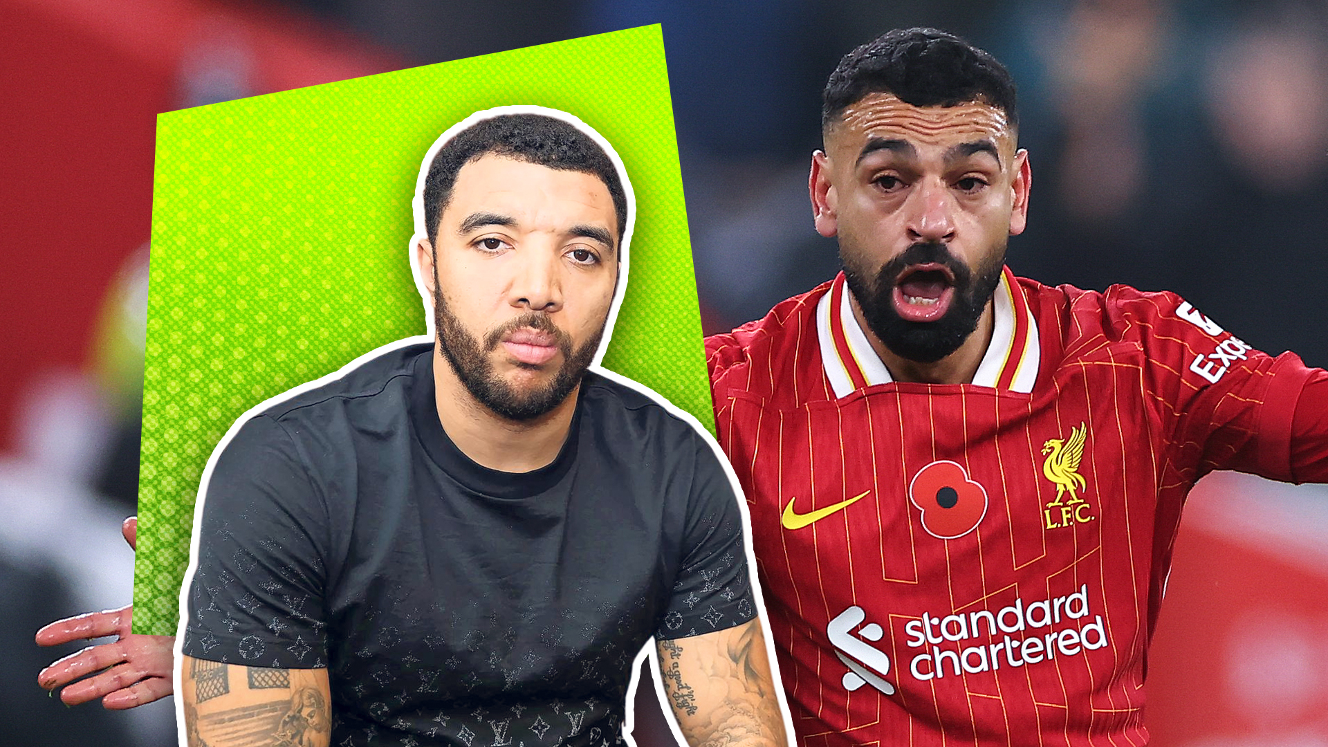 Liverpool's Mo Salah is NOT world class... but I can name five players who are, says Troy Deeney