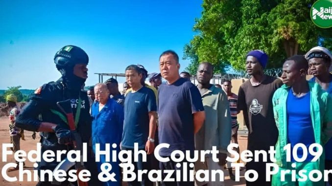 Why Federal High Court Sent 109 Chinese, Brazilians To Prison