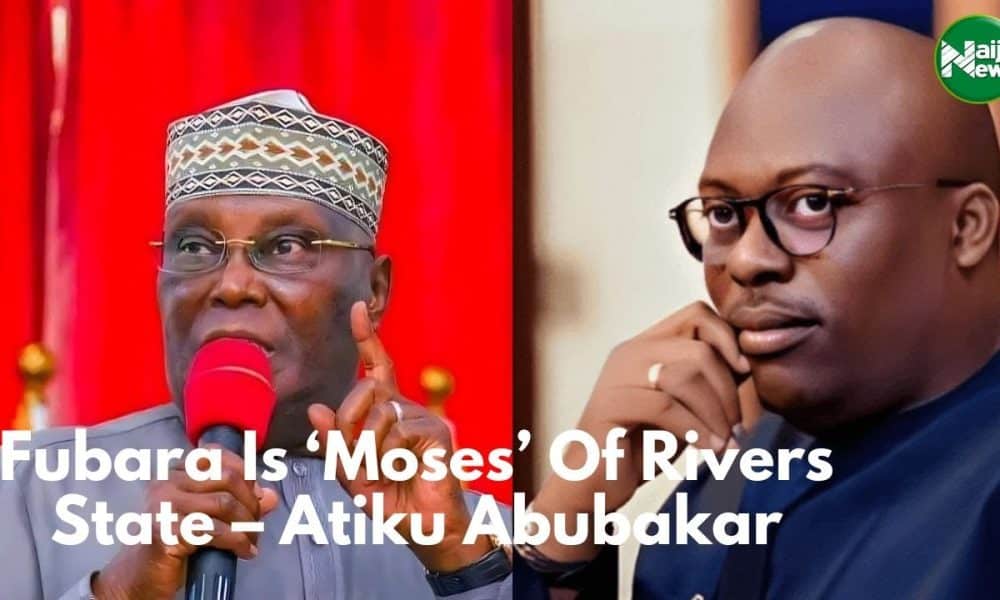 Fubara Is ‘Moses’ Of Rivers State – Atiku Abubakar