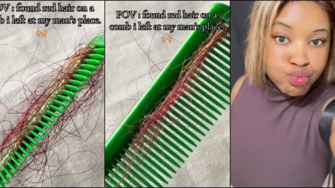 Lady baffled as she see female red hair on comb she left at boyfriend's place