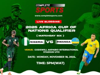 Nigeria Vs Rwanda Live Blogging – AFCON 2025 Qualifier: Group D Matchday 6