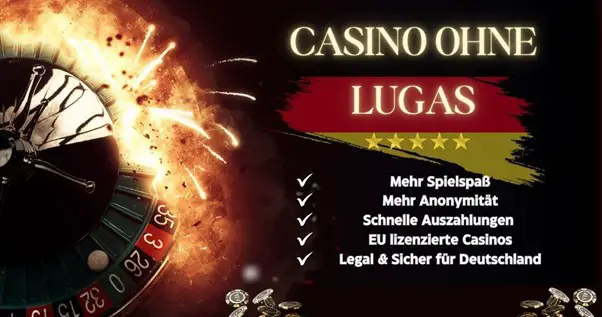 Online Casino Ohne Lugas 2024: Die Besten 5 Fürs Zocken Ohne Limit!