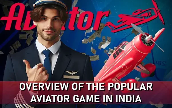 Overview Of The Popular Aviator Game In India: Various Successful Strategies