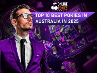 Top 10 Best Pokies In Australia In 2025