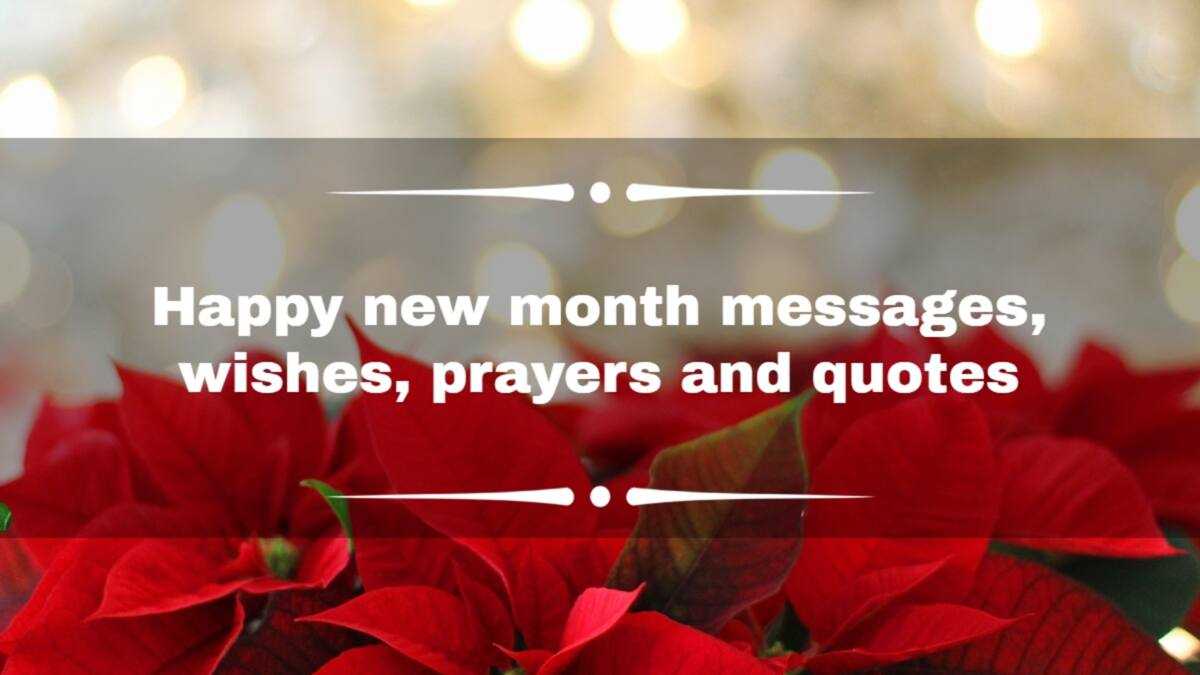 100+ happy new month messages, wishes, prayers and quotes for your loved ones