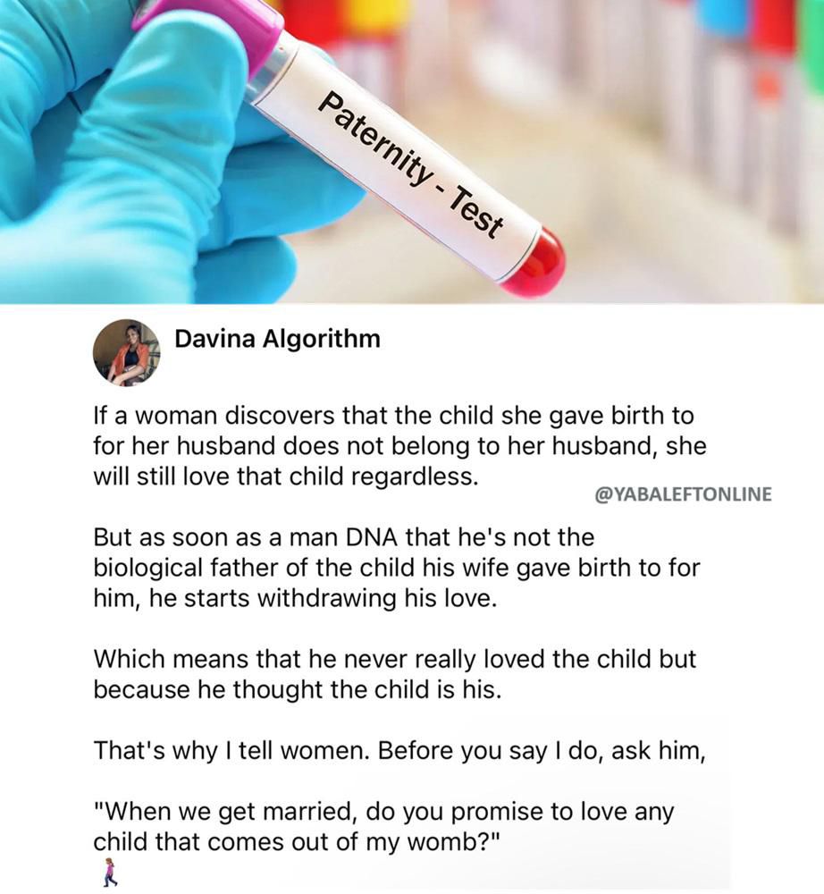 Marry a man that'll love any child that comes from your womb, irrespective of DNA - Woman advices